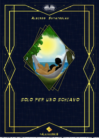 Обложка книги «Solo Per Uno Schiavo»