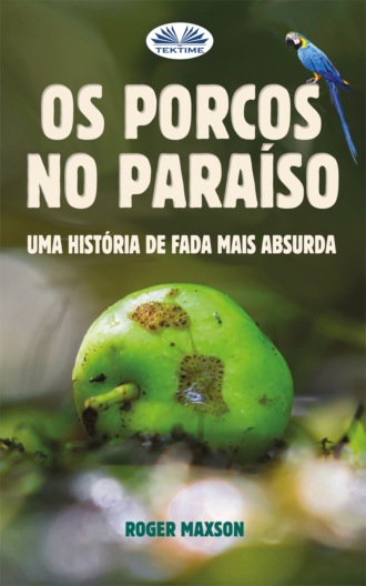 Обложка книги «Os Porcos No Paraíso»