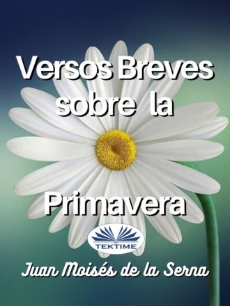 Обложка книги «Versos Breves Sobre La Primavera»