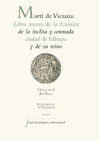 Rafael Mart? de Viciana. Mart? de Viciana: Libro tercero de la Cr?nica de la ?nclita y coronada ciudad de Valencia y de su reino