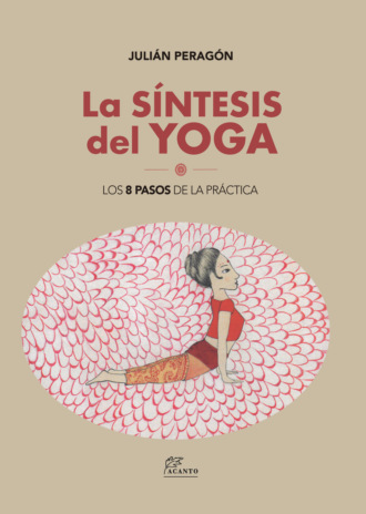 Juli?n Perag?n. La s?ntesis del yoga