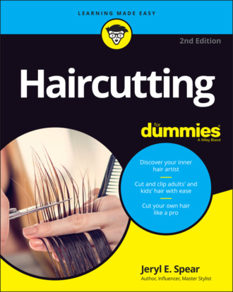 Jeryl E. Spear. Haircutting For Dummies