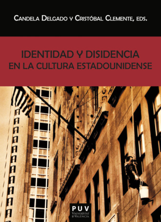 AAVV. Identidad y disidencia en la cultura estadounidense