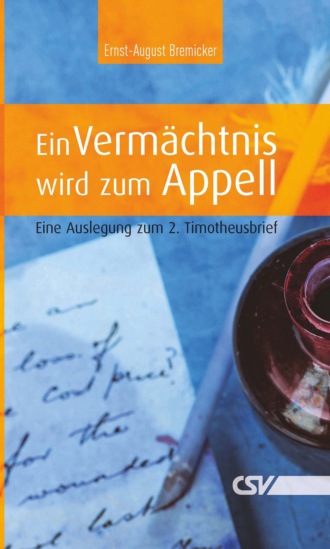 Ernst-August Bremicker. Ein Verm?chtnis wird zum Appell