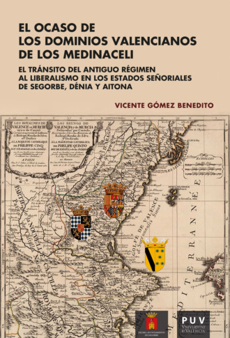 Vicente G?mez Benedito. El ocaso de los dominios valencianos de los Medinaceli