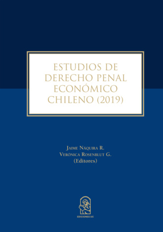 Jaime N?quira. Estudios de derecho penal econ?mico chileno 2019