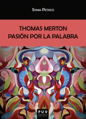 Sonia Petisco Mart?nez. Thomas Merton