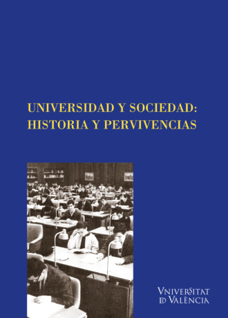 AAVV. Universidad y Sociedad: Historia y pervivencias