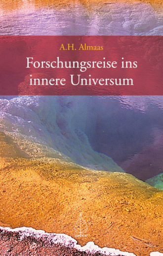 A H Almaas. Forschungsreise ins innere Universum