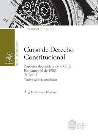 ?ngela Vivanco Mart?nez. Curso de derecho constitucional Tomo II