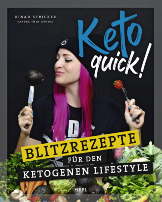 Dinah Stricker. Keto quick!