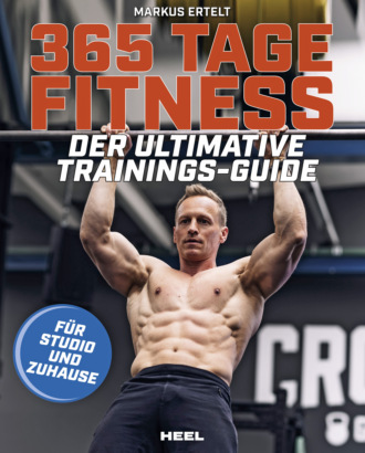 Markus Ertelt. 365 Tage Fitness