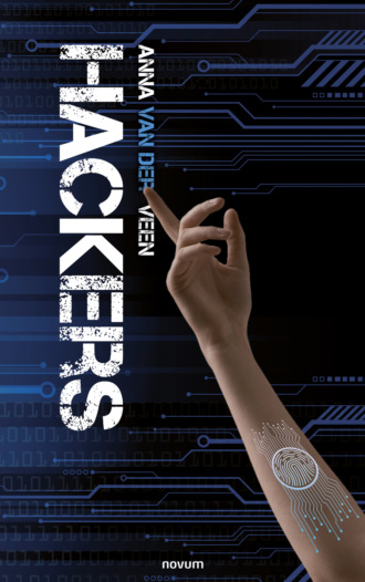 Anna van der Veen. Hackers