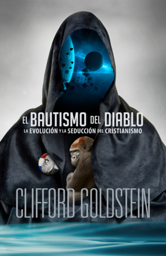 Clifford Goldstein. El bautismo del diablo