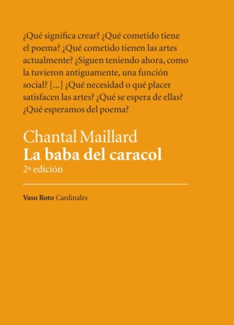 Chantal Maillard. La baba del caracol