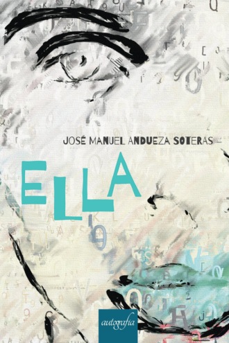 Jos? Manuel Andueza Soteras. Ella