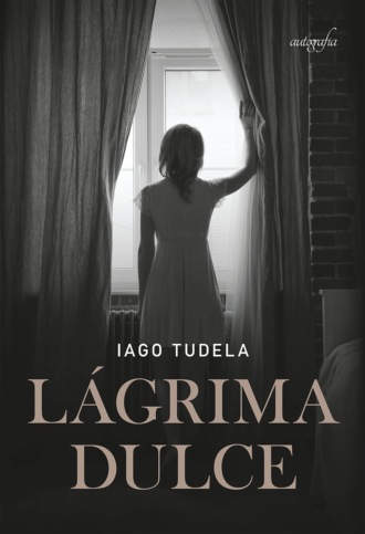 Iago Tudela. L?grima Dulce