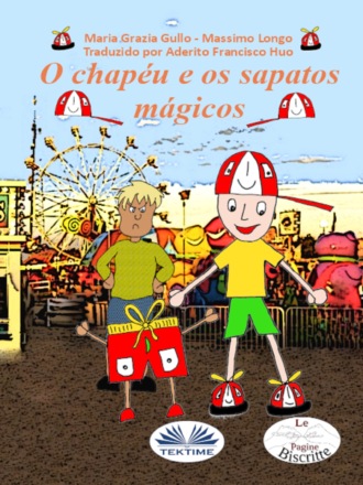 Обложка книги «O Chapéu E Os Sapatos Mágicos»