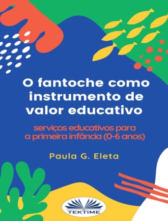 Обложка книги «O Fantoche Como Instrumento De Valor Educativo»