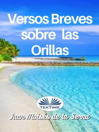 Обложка книги «Versos Breves Sobre Las Orillas»
