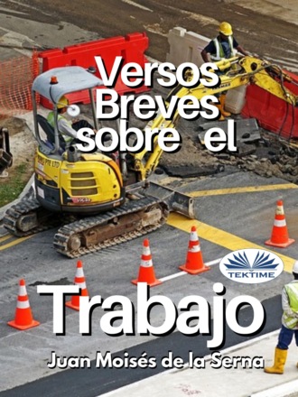 Обложка книги «Versos Breves Sobre El Trabajo»