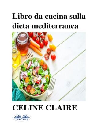 Обложка книги «Libro Da Cucina Sulla Dieta Mediterranea»