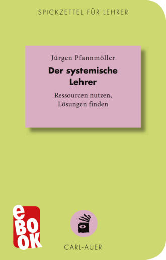 J?rgen Pfannm?ller. Der systemische Lehrer