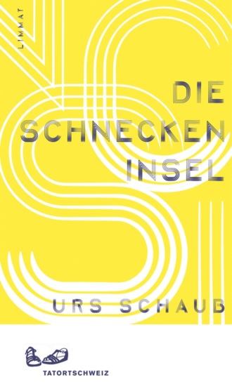 Urs Schaub. Die Schneckeninsel