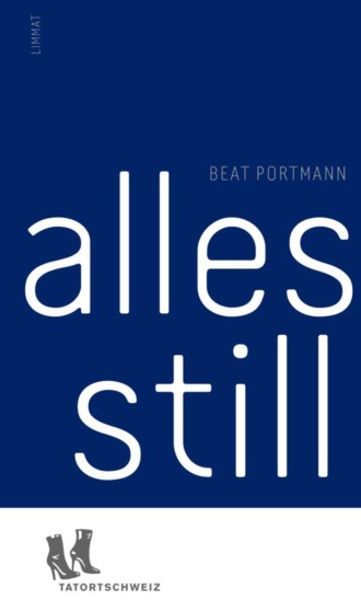 Beat Portmann. Alles still