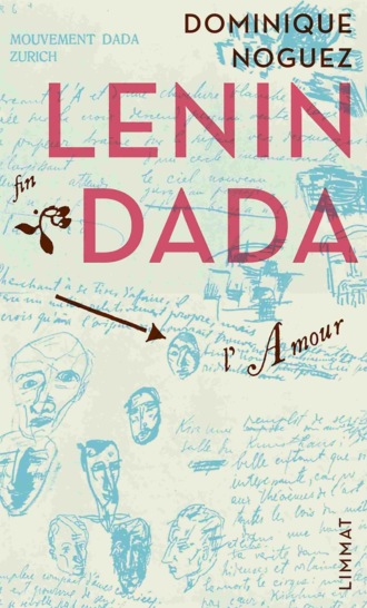 Dominique Noguez. Lenin dada