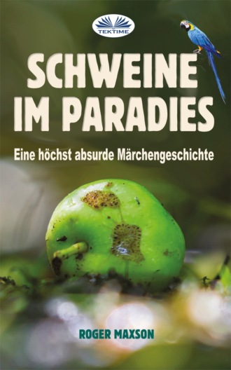 Обложка книги «Schweine Im Paradies»