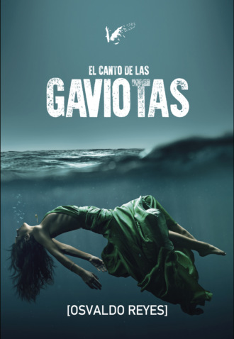 Osvaldo Reyes. El canto de las gaviotas