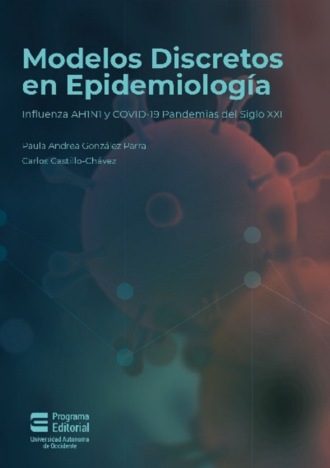 Paula Andrea Gonz?lez Parra. Modelos discretos en epidemiolog?a