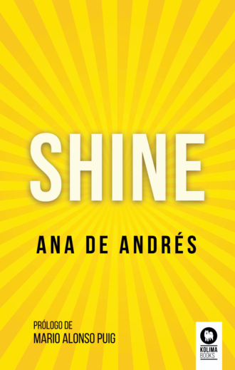 Ana de Andr?s. Shine