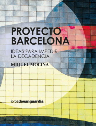 Miquel Molina. Proyecto Barcelona