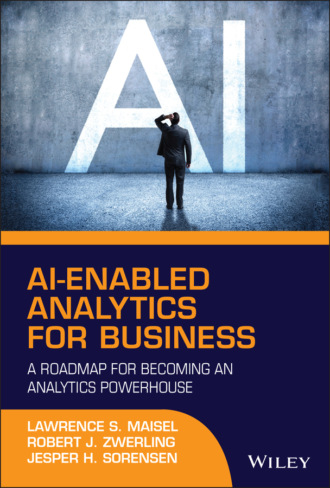 Lawrence S. Maisel. AI-Enabled Analytics for Business