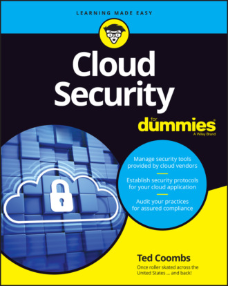 Ted  Coombs. Cloud Security For Dummies