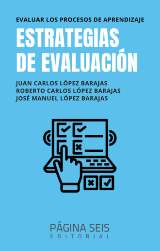 Juan Carlos L?pez Barajas. Estrategias de evaluaci?n