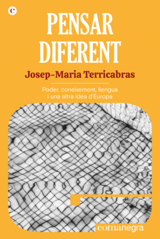 Josep-Maria Terricabras. Pensar diferent