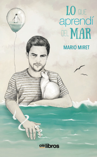 Mario Miret Lucio. Lo que aprend? del Mar