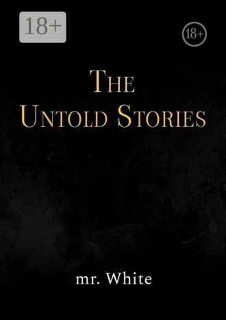 Обложка книги «The Untold Stories»