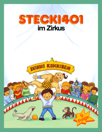 Hassan Refay. Stecki 401 im Zirkus