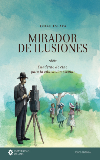 Jorge Eslava. Mirador de ilusiones