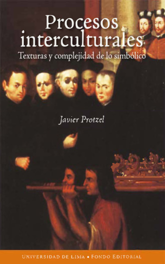 Javier Protzel. Procesos interculturales