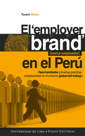 Rosario Sheen. El employer brand (marca empleador) en el Per?