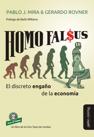 Pablo Javier Mira. Homo Falsus