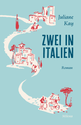 Juliane Kay. Zwei in Italien