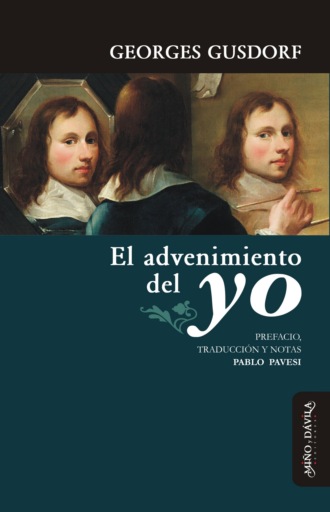 Georges Gusdorf. El advenimiento del yo