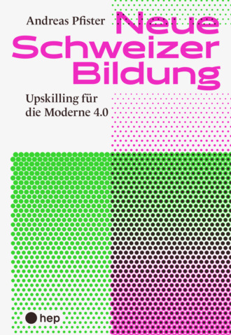 Andreas Pfister. Neue Schweizer Bildung (E-Book)