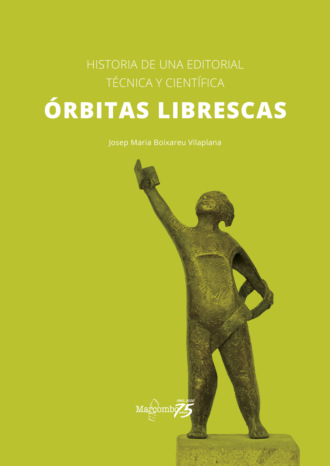 Josep Maria Boixareu Vilaplana. ?rbitas librescas